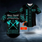 Only Trust – Someone Who Can See 3 Things In You Viking Custom Baseball Jersey – Skull & Viking Graphic Tees