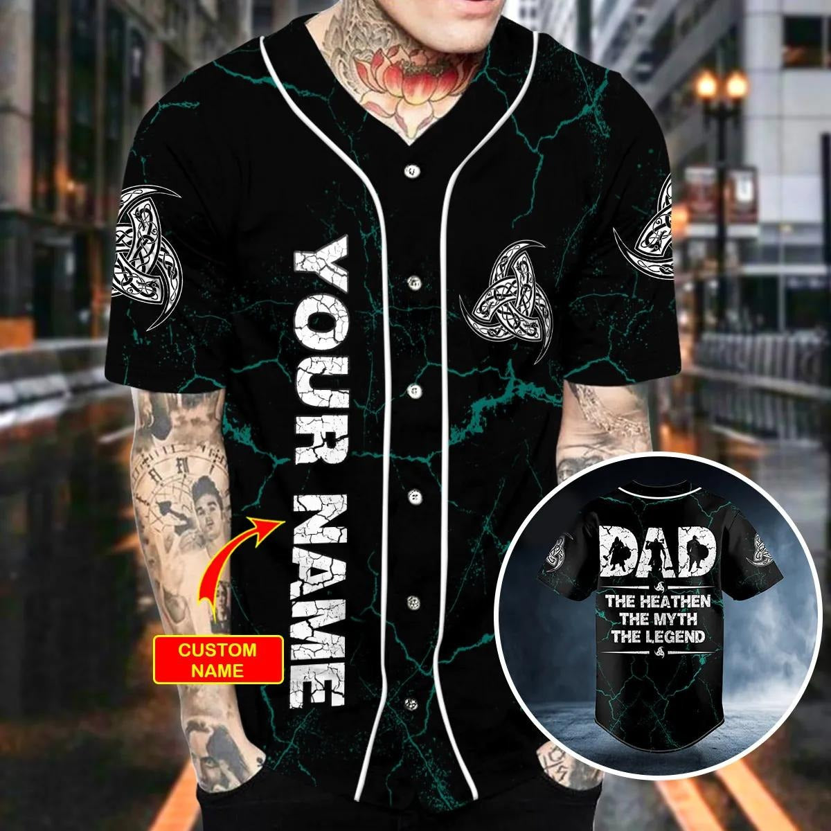 Viking Dad The Heathen The Myth The Legend Custom Baseball Jersey – Skull & Viking Graphic Tees