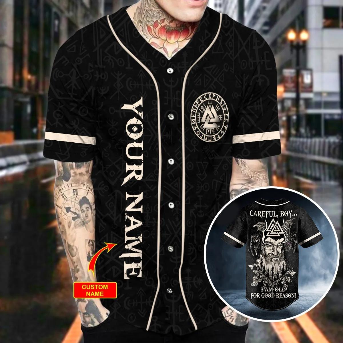 Old For Good Reason Viking Custom Baseball Jersey – Skull & Viking Graphic Tees _ 3D All Over Print Clothing